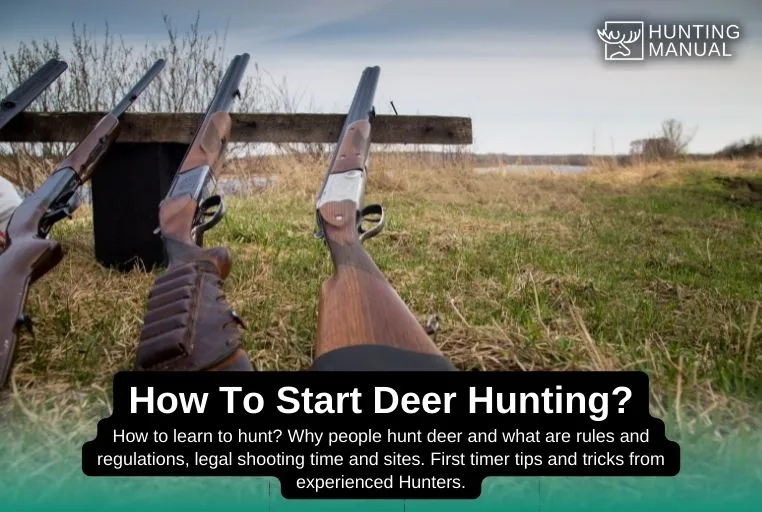 How To Start Deer Hunting 2022 - Learn How to Hunt & Field Dress